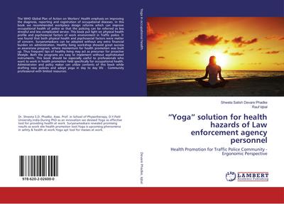 "Yoga" solution for health hazards of Law enforcement agency personnel