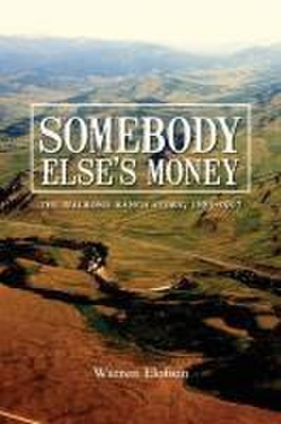 Somebody Else’s Money