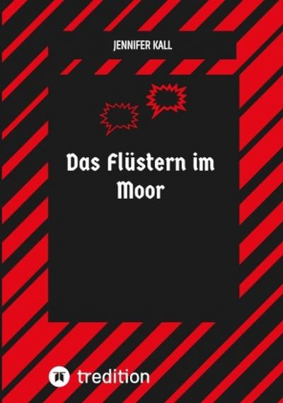 Das Flüstern im Moor