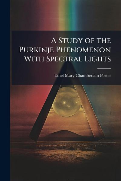 A Study of the Purkinje Phenomenon With Spectral Lights