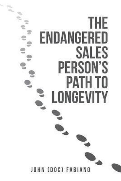 The Endangered Sales Person’s Path to Longevity