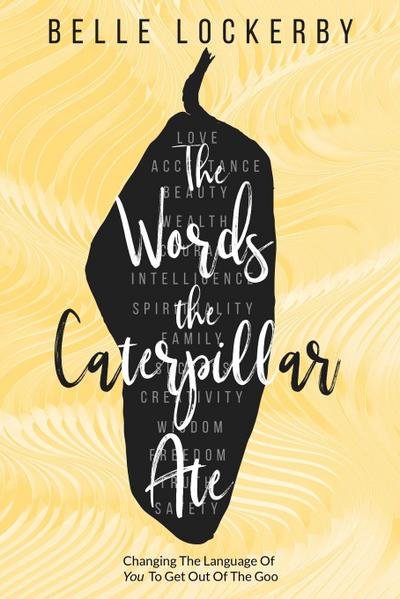The Words the Caterpillar Ate