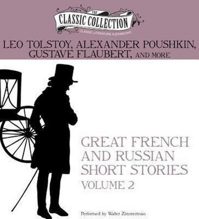 Great French and Russian Short Stories, Volume 2