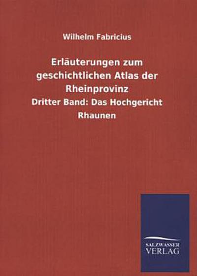 Erläuterungen zum geschichtlichen Atlas der Rheinprovinz