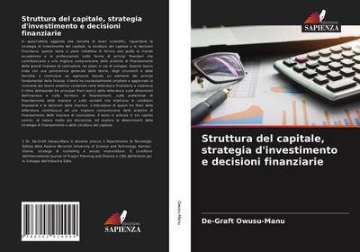 Struttura del capitale, strategia d’investimento e decisioni finanziarie