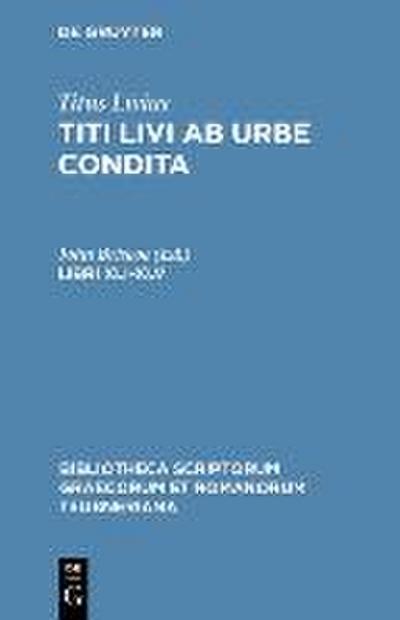 Titi Livi Ab urbe condita. Libri XLI-XLV
