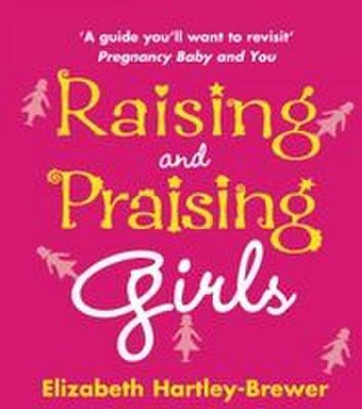 Raising and Praising Girls