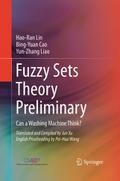 Fuzzy Sets Theory Preliminary