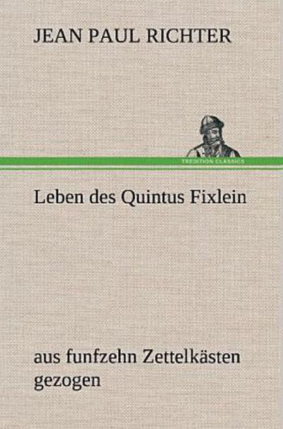Leben des Quintus Fixlein