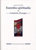 Exercitia spiritualia /Geistliche Übungen: Latein.-Dtsch.