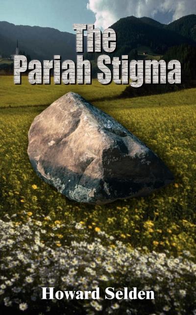 The Pariah Stigma