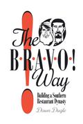 The Bravo! Way