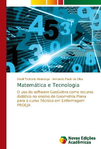 Matemática e Tecnologia - Giseli Teotonio Alvarenga