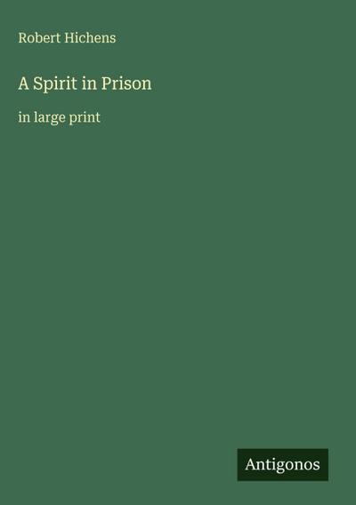 A Spirit in Prison