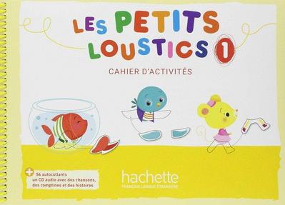 Les Petits Loustics 1 - Cahier d’activites