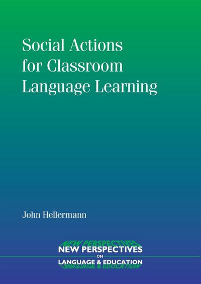 Social Actions for Classroom Language Learning
