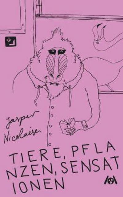 Tiere, Pflanzen, Sensationen - Phantastische Fabeln