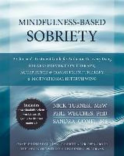 Mindfulness-Based Sobriety