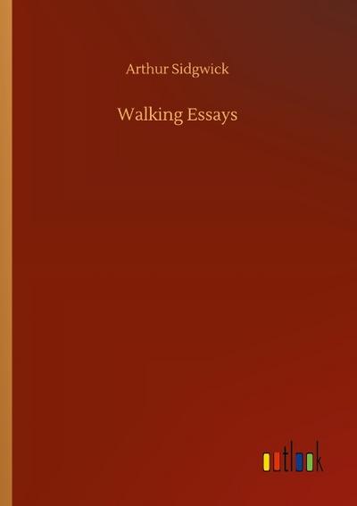 Walking Essays