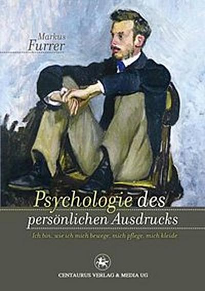 Psychologie des persönlichen Ausdrucks