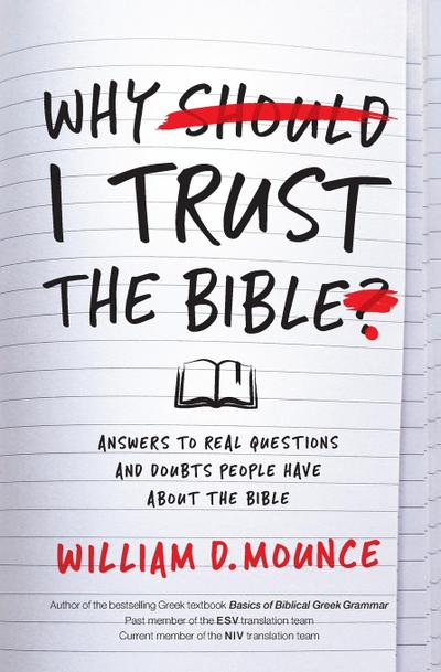 Why I Trust the Bible