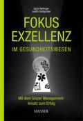Fokus Exzellenz im Gesundheitswesen von Gerd Hartinger | Ebook