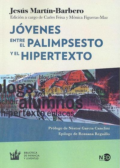 Jóvenes : entre el palimpsesto y el hipertexto