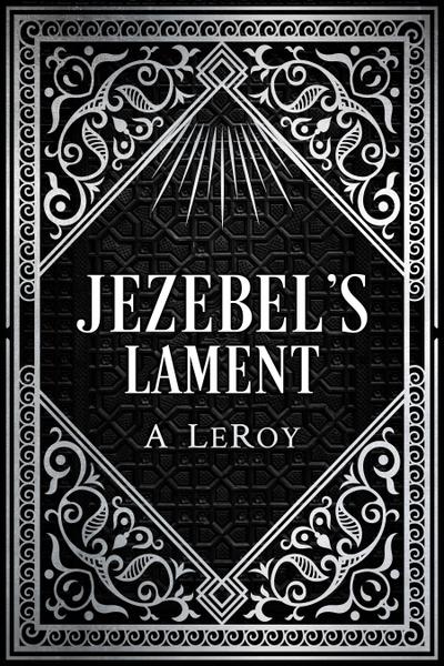 Jezebel’s Lament