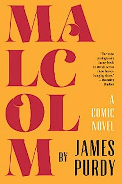Malcolm (eBook, EPUB) - James Purdy