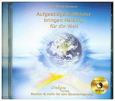 Aufgestiegene Meister bringen Heilung für die Welt