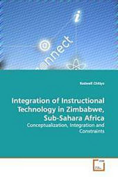 Integration of Instructional Technology in Zimbabwe, Sub-Sahara Africa