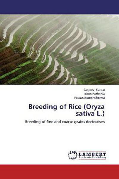 Breeding of Rice (Oryza sativa L.)