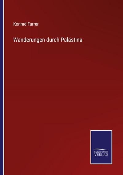 Wanderungen durch Palästina