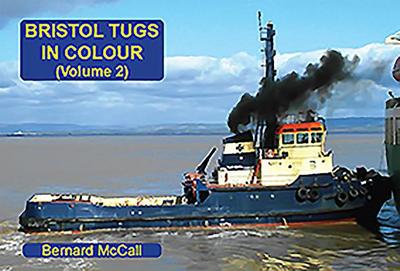 Bristol Tugs in Colour