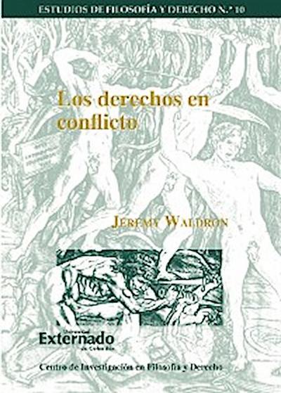 Los derechos en conflicto