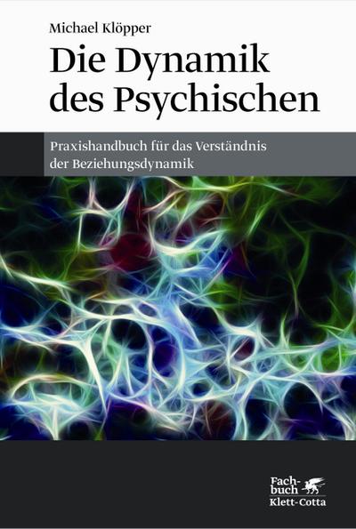Die Dynamik des Psychischen