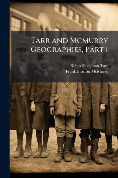Tarr and Mcmurry Geographies, Part 1