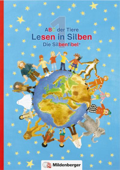 ABC der Tiere 1 · Lesen in Silben (Die Silbenfibel) · Ausgabe Bayern