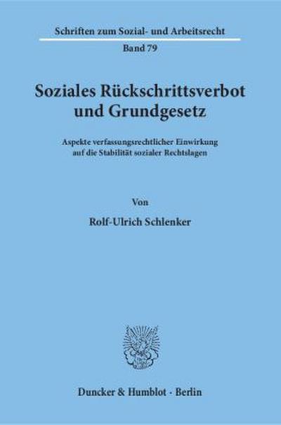 Soziales Rückschrittsverbot und Grundgesetz.