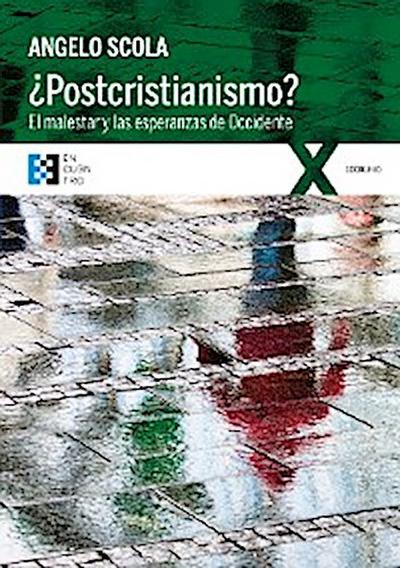¿Postcristianismo?