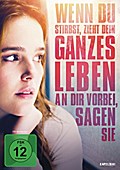 Wenn Du Stirbst, Zieht Dein Ganzes Leben An Dir Vorbei, Sagen Sie