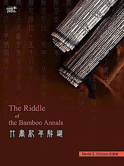 The Riddle of the Bamboo Annals