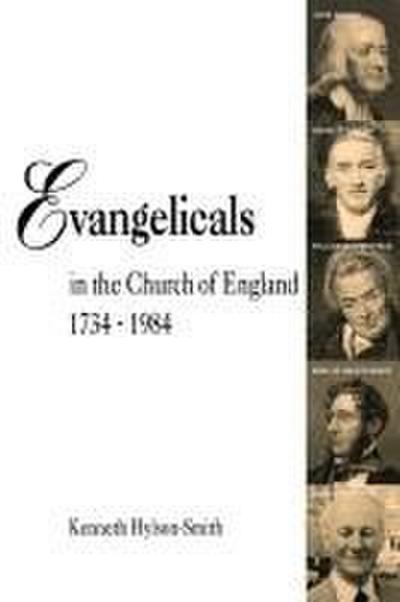 Evangelicals in the Church of England 1734-1984