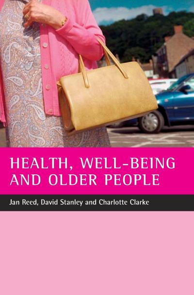 Health, well-being and older people