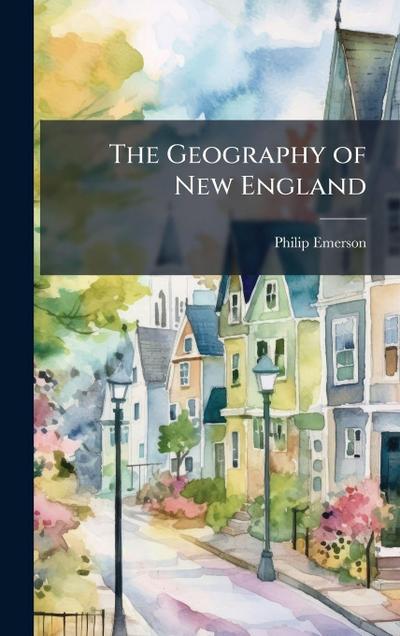 The Geography of New England