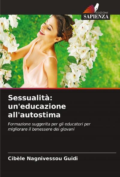 Sessualità: un’educazione all’autostima