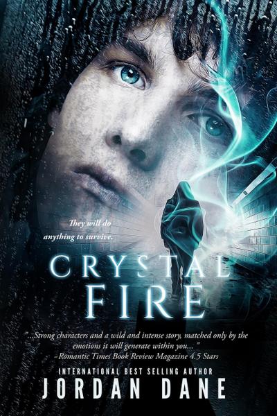 Crystal Fire (The Hunted, #2)