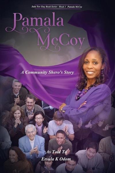 Pamala McCoy: A Community Shero’s Story