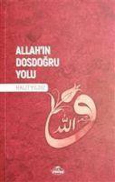 Allahin Dosdogru Yolu
