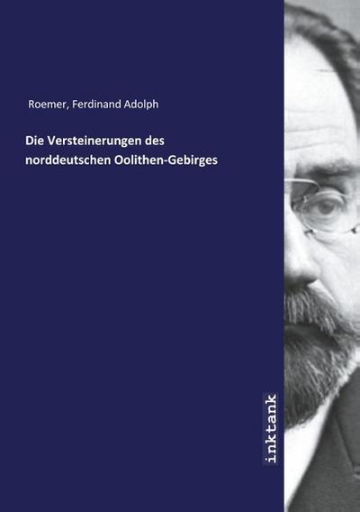 Die Versteinerungen des norddeutschen Oolithen-Gebirges